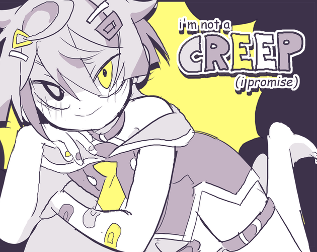 Titelbild von i'm not a creep (i promise)