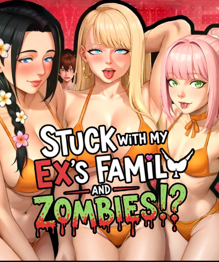 Titelbild von Stuck with my Ex's Family and ZOMBIES!?